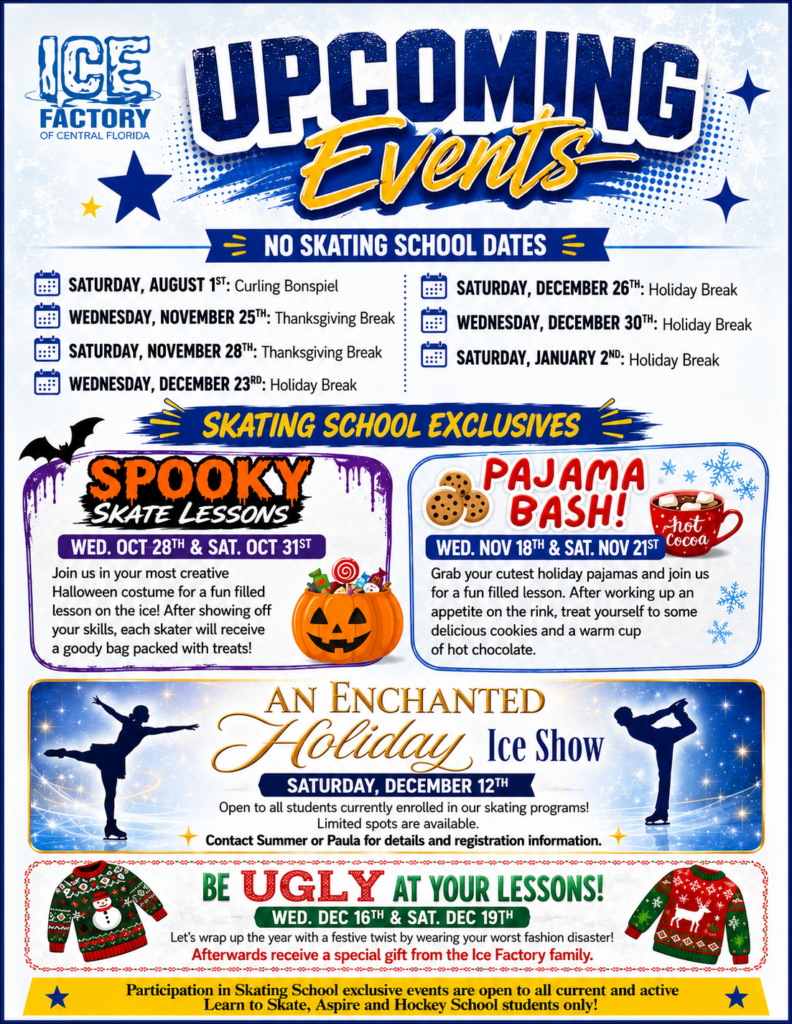 Ice Factory of Central Florida upcoming events calendar featuring holiday breaks and skating school exclusives.